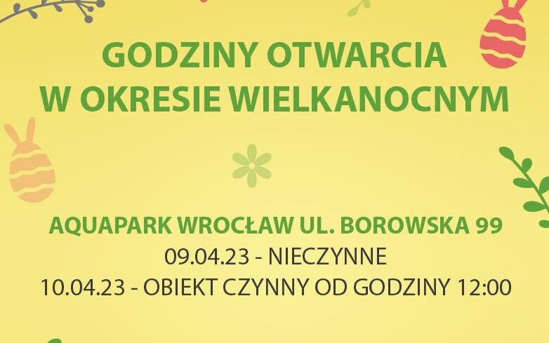 Aquapark Wrocław. Godziny otwarcia podczas Wielkanocy