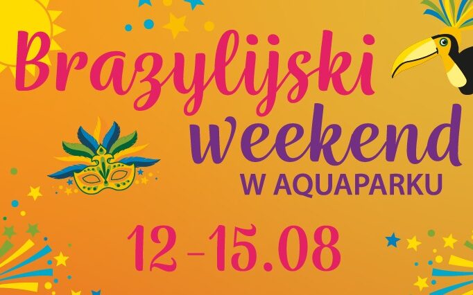 Brazylijski weekend we wrocławskim Aquaparku