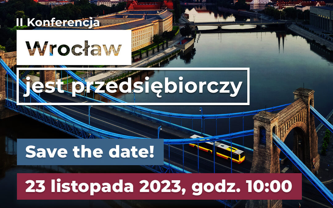 Wrocławski Park Technologiczny. Konferencja dotycząca przedsiębiorczości