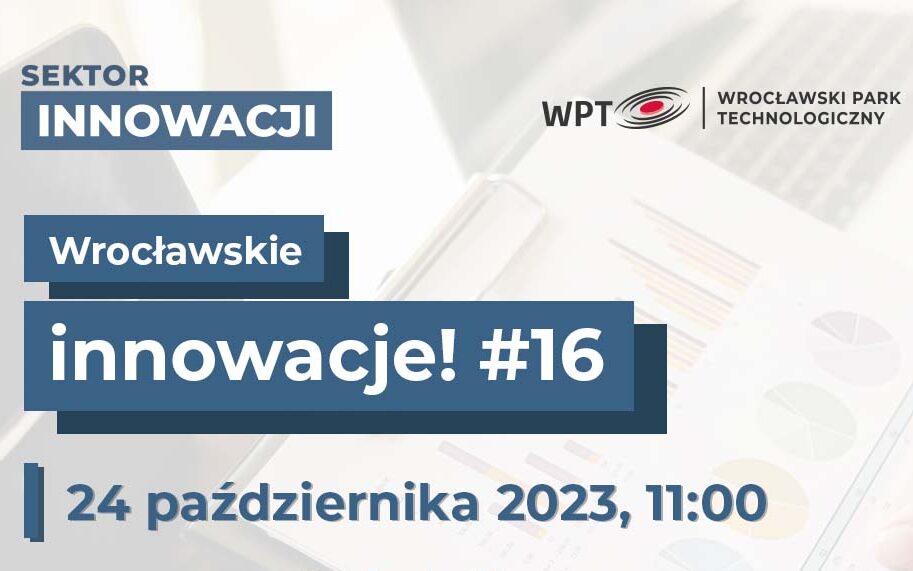 Wrocławski Park Technologiczny. Spotkanie z Małgorzatą Latuszek 